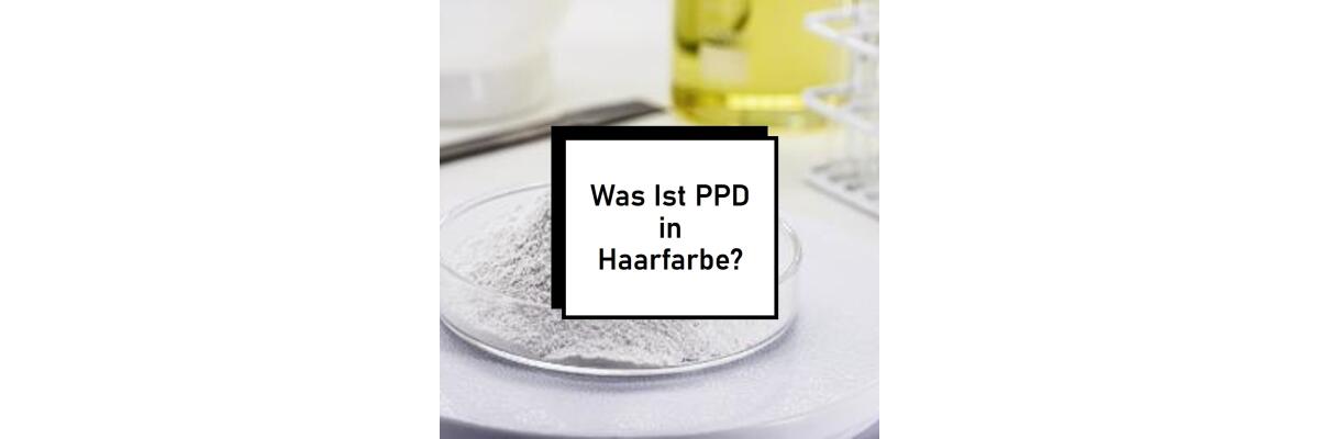 Was ist PPD? - Was ist PPD?